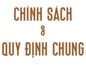 Chính Sách Và Quy Định Chung